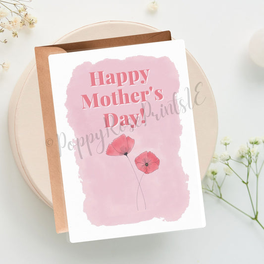 Poppy Flowers - Mother's Day Greeting Card